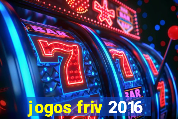 jogos friv 2016